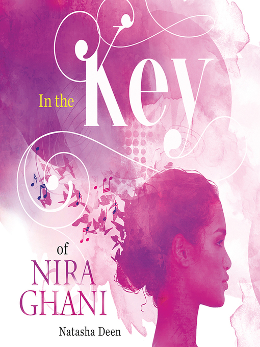 Title details for In the Key of Nira Ghani by Natasha Deen - Available